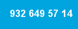932 649 57 14 932 649 57 14